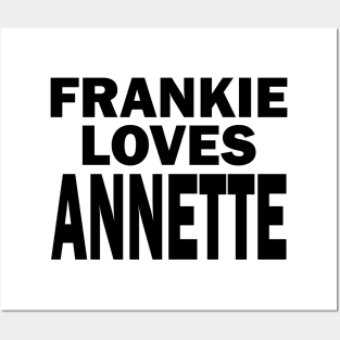 Frankie Avalon Loves Annette Funicello - FGTH Style Posters and Art